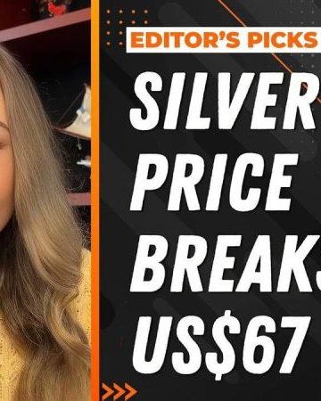Editor’s Picks: Silver Price Keeps Running, Breaks All-time High Again