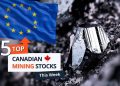 Top 5 Canadian Mining Stocks This Week: Euro Manganese Gains 134 Percent